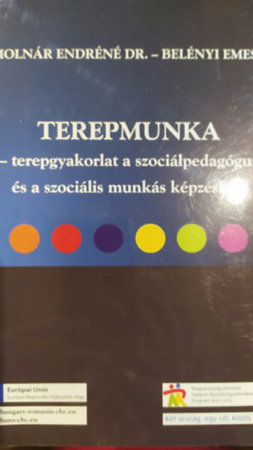 Dr. Belnyi Emese Molnr Endrn - Terepmunka - terepgyakorlat a szocilpedaggus s a szocilis munks kpzsben