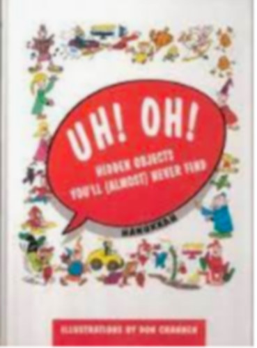 uh! oh! Hidden Objects you'll (Almost) Never Find