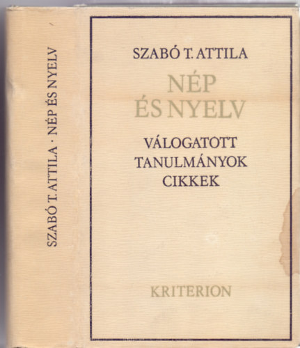 Szab� T. Attila - N�p �s nyelv - V�logatott tanulm�nyok cikkek IV (Dedik�lt)