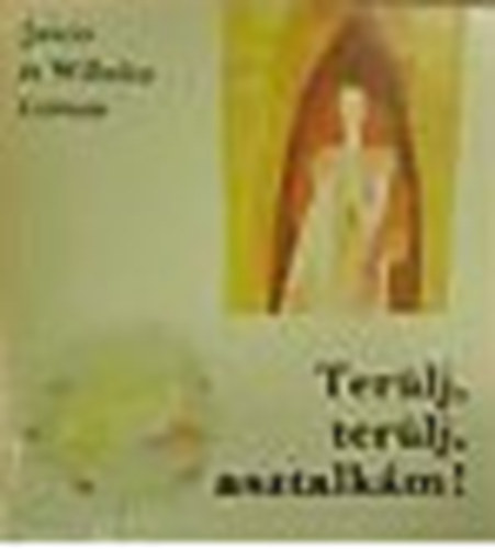 W.Grimm J. Grimm - Terülj, terülj, asztalkám!