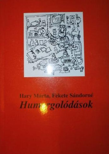 Fekete Sndorn Hary Mrta - Humorgoldsok