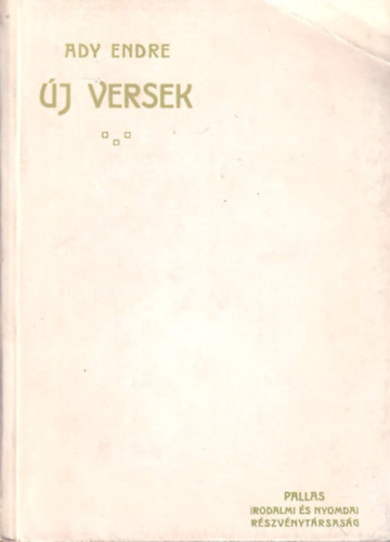Ady Endre - Új versek