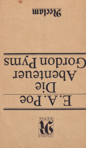 E.A. Poe - Die Abenteuer Gordon Pyms