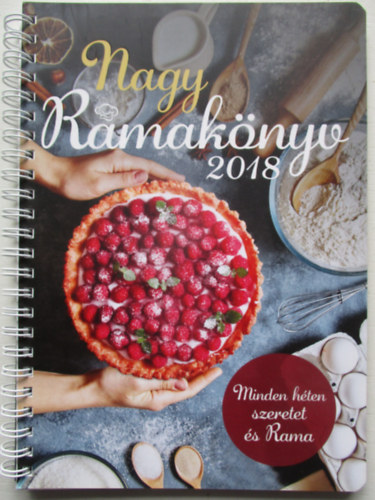 Nagy Ramaknyv 2018 Minden hten szeretet s Rama