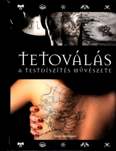 V. Hemington - Tetovls - A testdszts mvszete