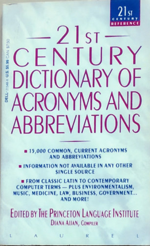 21st Century Dictionary of Acronyms and Abbreviations