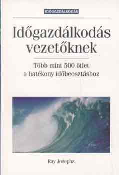 Ray Josephs - Idgazdlkods vezetknek