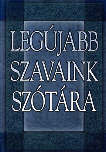 Gerencsr Ferenc - Legjabb szavaink sztra