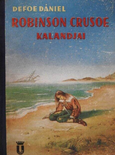 Defoe D�niel - Robinson Crusoe kalandjai