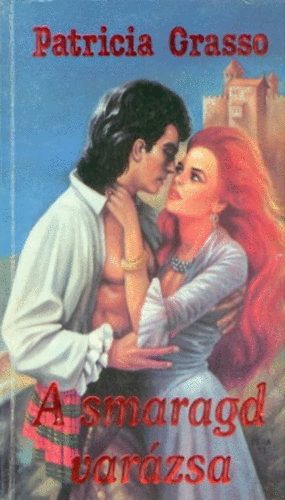 Patricia Grasso - A smaragd var�zsa