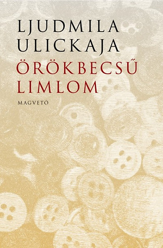 Ljudmila Ulickaja - �r�kbecs� limlom