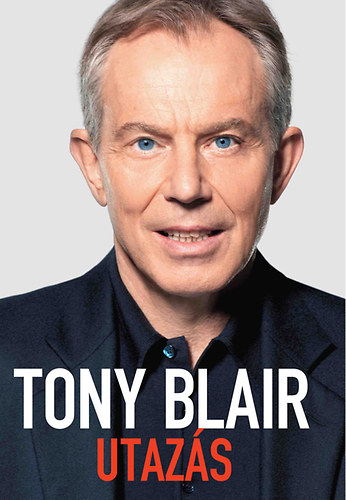 Tony Blair - Utazás