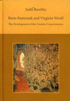 Judit Bar�thy - Boris Pasternak and Virginia Woolf