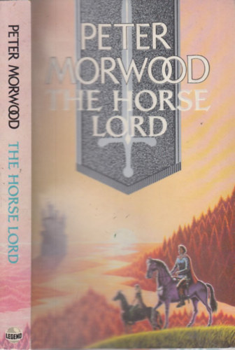 Peter Morwood - The Horse Lord