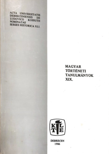 Veress Gza - Magyar trtneti tanulmnyok XIX.