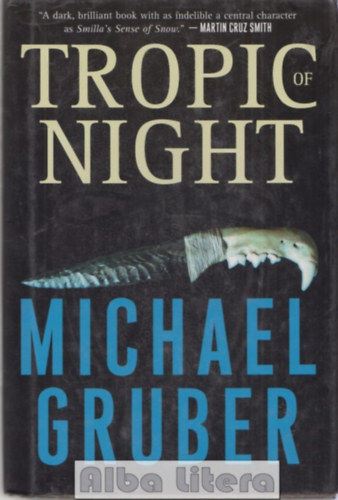 Michael Gruber - Tropic of Night