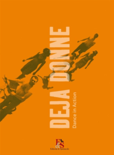 DEJA DONNE. Dance in Action