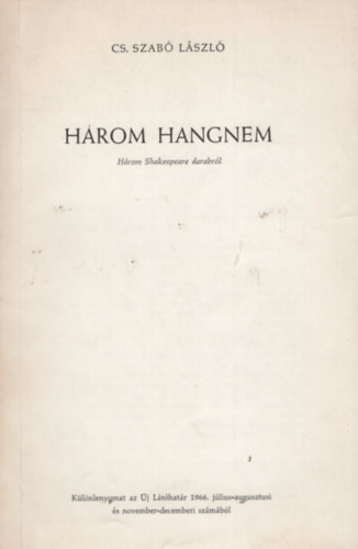 Cs. Szab� L�szl� - H�rom hangnem