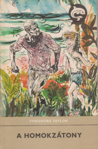 Theodore Taylor - A homokz�tony (Forg�cs P�ter rajzaival)