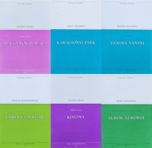 Arthur Miller, Albert Camus, Montesquieu-Rousseau, Stendhal, Friedrich H�lderlin, Heinrich Heine Charles Dickens - 6 db Populart f�zet k�telez�k: Kar�csonyi �nek + Az �gyn�k hal�la + Ember �s polg�r + Vanina Vanini + K�z�ny + �lmok �lmod�i