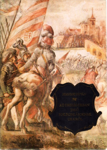 Magyari Istv�n - Az orsz�gokban val� sok roml�soknak okair�l