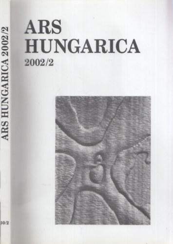 Tmr rpd  (szerk.) - Ars Hungarica 2002/2
