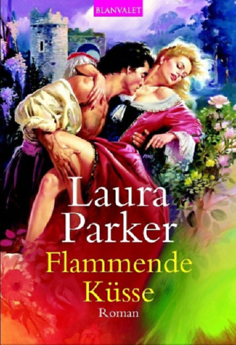 Laura Parker - Flammende Küsse