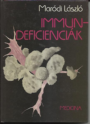 Mar�di L�szl� - Immundeficienci�k