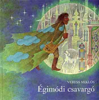 Veress Mikl�s - �gim�di csavarg�