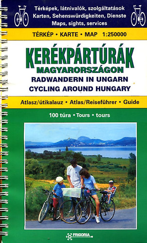 Ker�kp�rt�r�k Magyarorsz�gon - atlasz �s �tikalauz 1:250 000