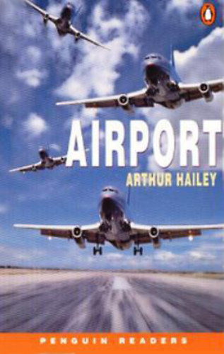 Arthur Haley - Airport (penguin readers level 5)