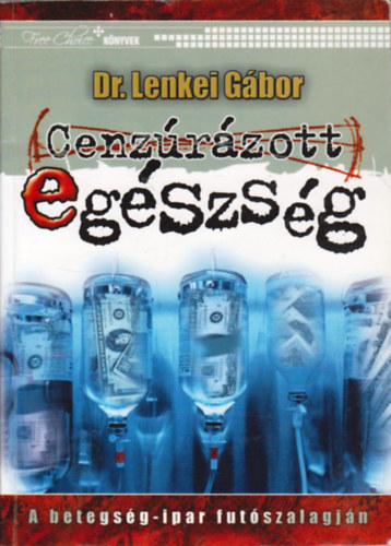 Dr. Lenkei Gbor - Cenzrzott egszsg