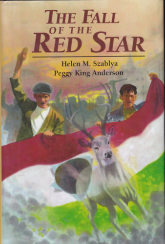 Peggy King Anderson Helen M. Szablya - The Fall of the Red Star
