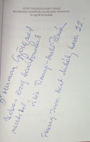 Tiszaugi-Szab� Tam�s - Kecskem�ti szem�lyek, kecskem�ti t�rt�netek �s egy�b kr�nik�k