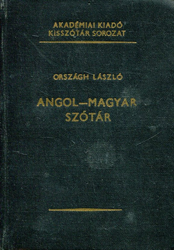 Orsz�gh L�szl� - Angol-magyar sz�t�r (Orsz�gh)