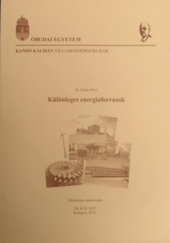 Dr. Kdr Pter - Klnleges energiaforrsok