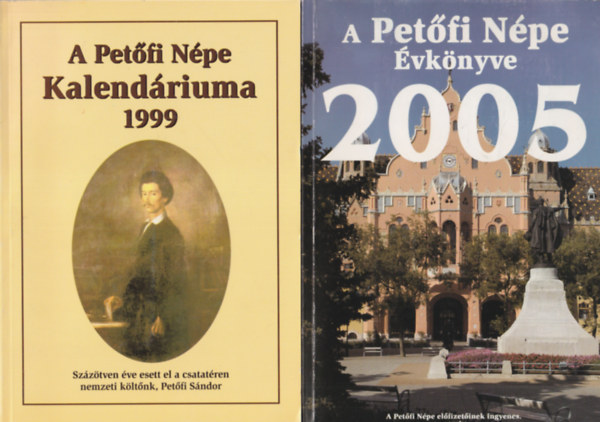 Mszros Bla Hmori Zoltn - 2 db Petfi Npe Kalendrium : 1999, 2005