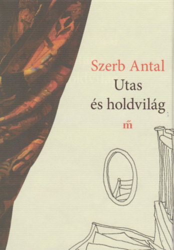 Szerb Antal - Utas �s holdvil�g