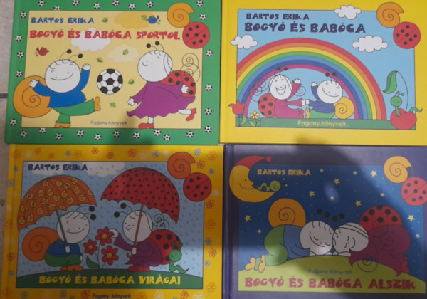 Bartos Erika - 4 db k�nyv: Bogy� �s Bab�ca, Bogy� �s Bab�ca alszik, Bogy� �s Bab�ca vir�gai, Bogy� �s Bab�ca sportol