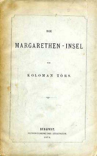 Koloman Törs - Die Margarethen - Insel