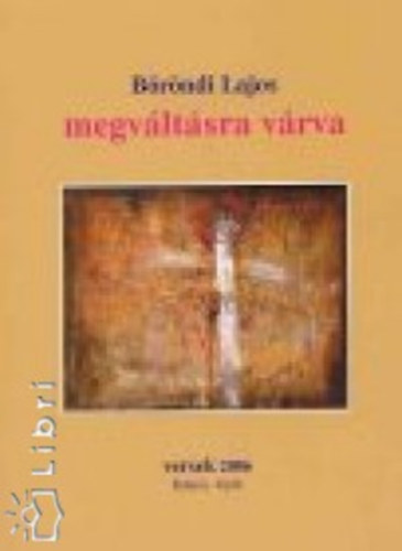 Brndi Lajos - Megvltsra vrva