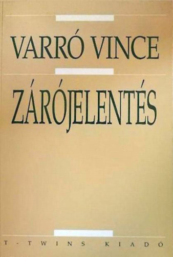 Varr Vince - Zrjelents