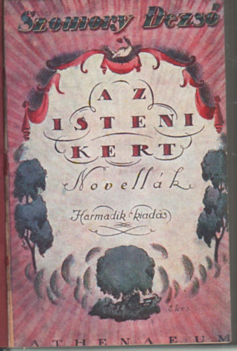 Szomory Dezs� - Az isteni kert - novell�k