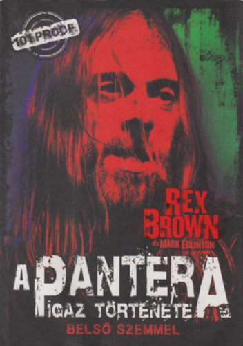 Scott Ian, Rex Brown & Mark Eglinton Max Cavalera - My bloody roots - A Sepultur�t�l a Soulflyig �s azon t�l + A git�ros faszi az Anthraxb�l + A Pantera igaz t�rt�nete bels� szemmel