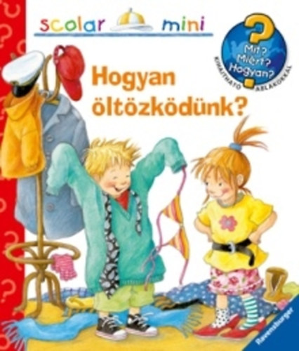 Doris Rübel - Hogyan öltözködünk? - Mit? Miért? Hogyan? Mini 13.