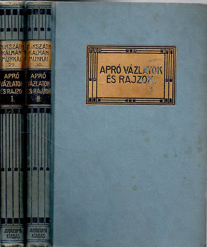 Mikszáth Kálmán - Apró vázlatok és rajzok I-II.