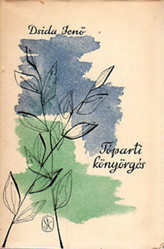 Dsida Jenő - Tóparti könyörgés