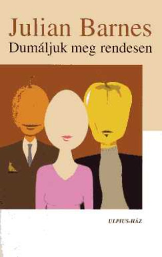 Julian Barnes - Dumljuk meg rendesen