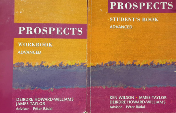 James Taylor, Deirdre Howard-Williams, Rdai Pter Ken Wilson - Prospects Advanced Student's Book + Workbook
