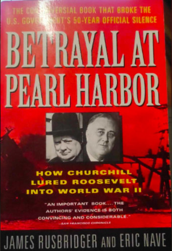Eric Nave James Rusbridger - Betrayal at Pearl Harbor